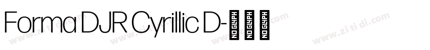 Forma DJR Cyrillic D字体转换 Forma DJR Cyrillic D字体转换
